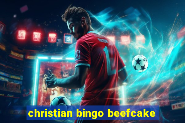 christian bingo beefcake